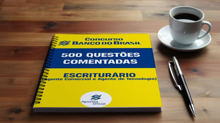 Apostila Banco do Brasil Concurso 2025 500 Questões Oficial - Criado Pela Banca - O MECANISMO