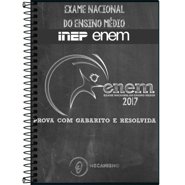 Resolução Apostila Enem 2017 Gabaritos e Redação 1º e 2º Dia de Provas - O MECANISMO